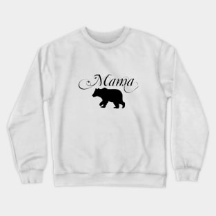 Mama Bear Crewneck Sweatshirt